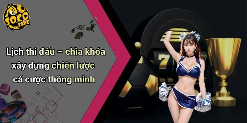 Lịch thi đấu 29 Lịch Thi Đấu