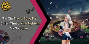 Tài Xỉu Trong Bóng Đá