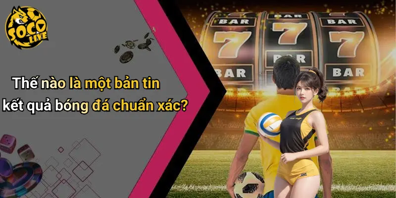 Kết Quả Bóng Đá