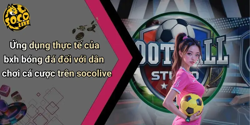 BXH Bóng Đá 4 BXH Bóng Đá