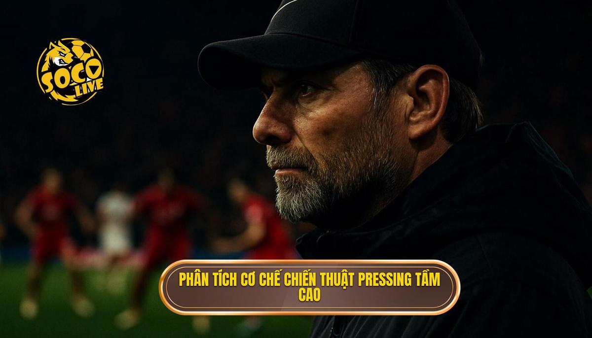 Phân tích Cơ chế Triển khai Chiến thuật Pressing Tầm Cao