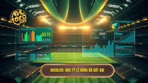 Socolive_ Đọc tỷ lệ bóng đá bất bại