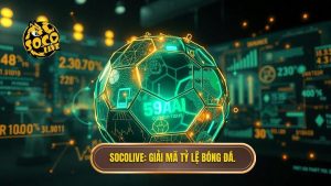 Socolive_ Giải mã tỷ lệ bóng đá.