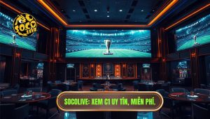 socolive xem C1 miễn phí